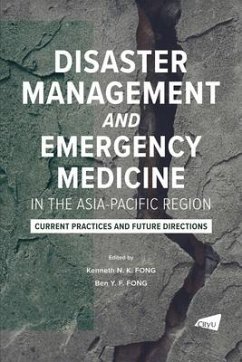 Disaster Management and Emergency Medicine in the Asia-Pacific Region: Current Practices and Future Directions