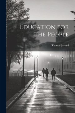 Education for the People - Jarrold, Thomas