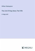 The Life Of King Henry The Fifth