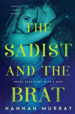 The Sadist and the Brat - Murray, Hannah