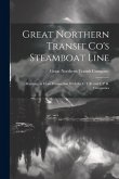 Great Northern Transit Co's Steamboat Line: Running in Close Connection With the C.T.R. and C.P.R. Companies