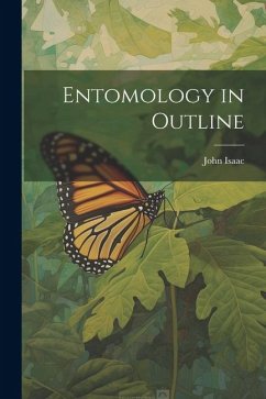 Entomology in Outline - Isaac, John