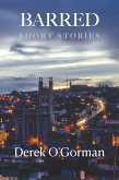 Barred: Short Stories (eBook, ePUB)