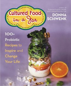 Cultured Food in a Jar - Schwenk, Donna