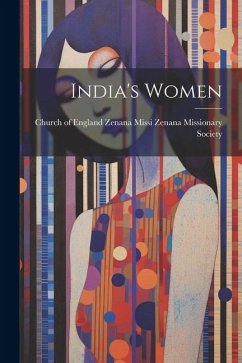 India's Women - Missionary Society, Church Of England