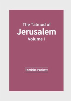 The Talmud of Jerusalem: Volume 1