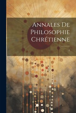 Cover Annales de philosophie chrétienne: 2