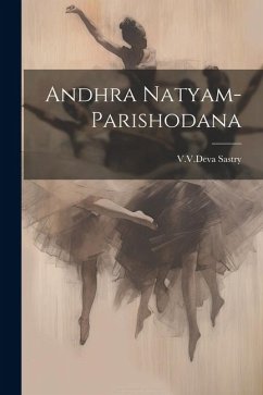 Andhra Natyam-Parishodana - Sastry, Vvdeva