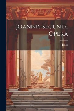 Joannis Secundi Opera - (Secundus), Janus