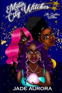 Motor City Witches: The Goddess Within - Aurora, Jade