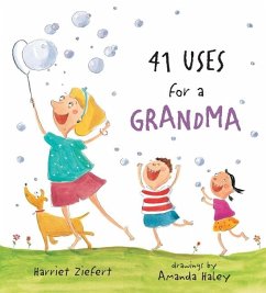 41 Uses for a Grandma - Ziefert, Harriet