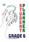 Social-Emotional Learning (SEL) Student Planner Grade 6