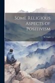 Some Religious Aspects of Positivism