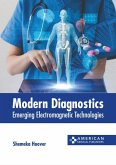 Modern Diagnostics: Emerging Electromagnetic Technologies