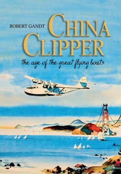 China Clipper - Robert, Gandt