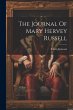 The Journal Of Mary Hervey Russell - Bild 1