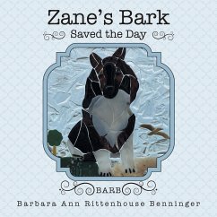 Zane's Bark Saved the Day - Benninger, Barbara Ann Rittenhouse