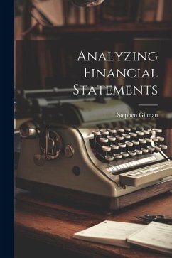 Analyzing Financial Statements - Gilman, Stephen