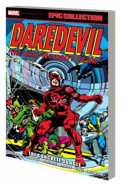 Daredevil Epic Collection: The Concrete Jungle - Wolfman, Marv; Shooter, Jim; Mantlo, Bill