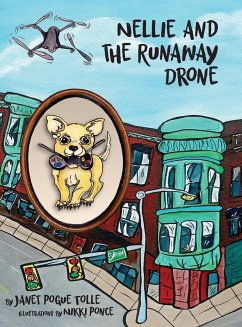 Nellie and the Runaway Drone - Tolle, Janet Pogue