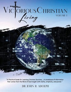 Victorious Christian Living VOL 1 - Adolph, John R.