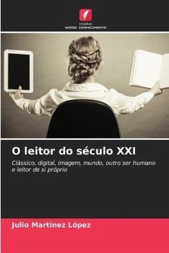 O leitor do século XXI - Martinez López, Julio