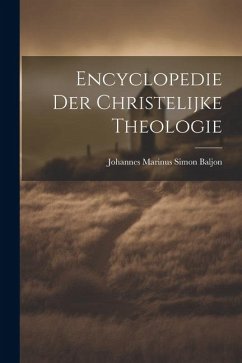 Encyclopedie der Christelijke Theologie - Marinus Simon Baljon, Johannes