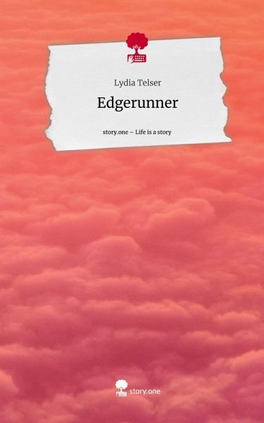 Edgerunner. Life is a Story - story.one Edgerunner. Life is a Story - story.one