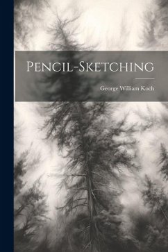 Pencil-sketching - Koch, George William