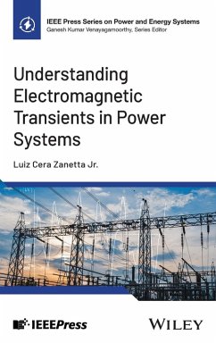 Understanding Electromagnetic Transients in Power Systems - Zanetta, Luiz Cera