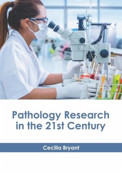 Pathology Research in the 21st Century