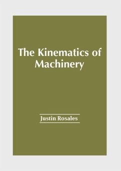 The Kinematics of Machinery