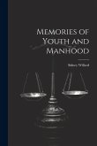 Memories of Youth and Manhood