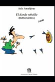 El dardo rebelde (Reflecuentos)