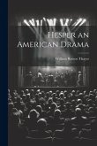 Hesper an American Drama