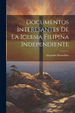 Documentos Interesantes de la Iglesia Filipina Independiente