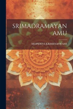 Srimadramayanamu - Krishnaswami, Mopidevi