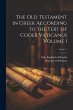 The Old Testament in Greek according to... - Bild 1