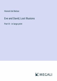 Eve and David; Lost Illusions - Balzac, Honoré de