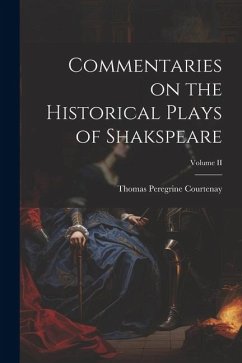 Cover Commentaries on the Historical Plays of Shakspeare; Volume II