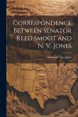 Correspondence Between Senator Reed Smoot and N. V. Jones
