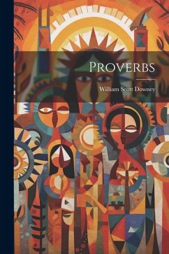 Proverbs - Downey, William Scott