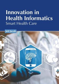 Innovation in Health Informatics: Smart Health Care