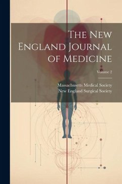 The New England Journal of Medicine; Volume 2 - Society, Massachusetts Medical