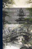 Primary Sources, Historical Collections: Hongkong, China, With a Foreword by T. S. Wentworth