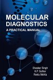 Molecular Diagnostics: A Practical Manual Molecular Diagnostics: A Practical Manual