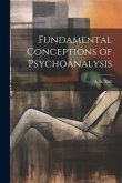 Fundamental Conceptions of Psychoanalysis