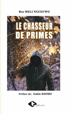 Le Chasseur de Primes - Ngueuwo, Ben Meli