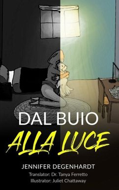 Dal buio alla luce - Degenhardt, Jennifer