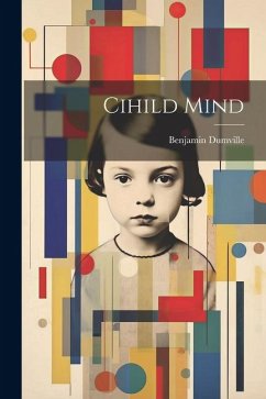 Cihild Mind - Dumville, Benjamin